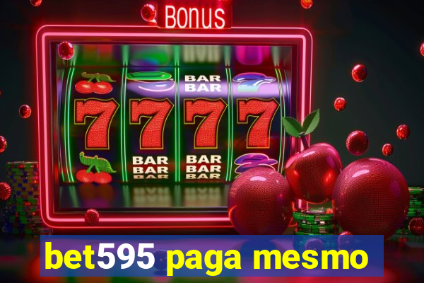 bet595 paga mesmo